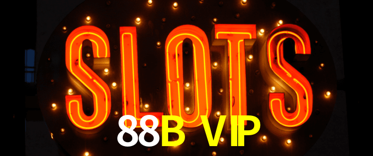 88B VIP